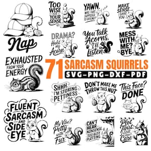 Op de afbeelding: Zwart-wit digitale illustratie met 71 sarcastische eekhoornontwerpen met verschillende citaten. Bevat afbeeldingen van eekhoorns met tekst als "Nap", "Exhausted from your energy" en "Fluent in sarcasm and side eye".