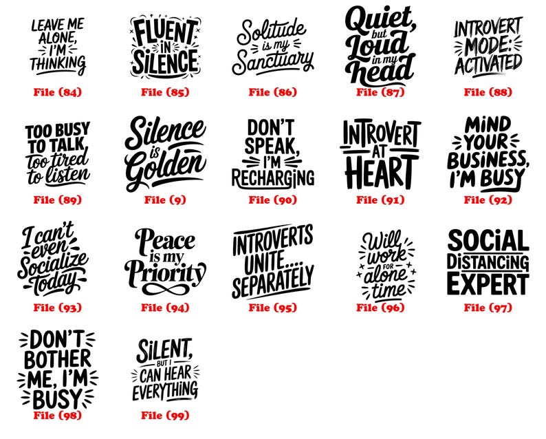 May include: A collection of black and white text designs with various quotes about introversion and social distancing. Phrases include "Leave me alone, I'm thinking," "Fluent in silence," and "Social Distancing Expert."