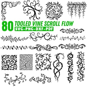 May include: A collection of 80 black, stylized vine scroll designs in various shapes and sizes. The designs include corner pieces, circular patterns, borders, and vertical elements. Text in green reads "80 Tooled Vine Scroll Flow SVG-PNG-DXF-PDF".