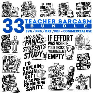 Puede incluir: Un conjunto de 33 diseños de sarcasmo para profesores en formatos SVG, PNG, DXF y PDF. Los diseños presentan citas e ilustraciones humorísticas relacionadas con la enseñanza, incluyendo frases sobre energía, cafeína y comportamiento estudiantil. El paquete es para uso comercial.