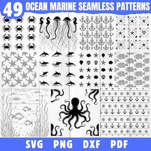 Könnte beinhalten: Eine Sammlung von 49 nahtlosen Mustern zum Thema Ozean in Schwarz und Weiß. Designs umfassen Krabben, Seepferdchen, Quallen, Anker, Seesterne, Delfine, Muscheln, Fische, einen Oktopus und nautische Räder. Der Text "SVG PNG DXF PDF" ist ebenfalls enthalten.