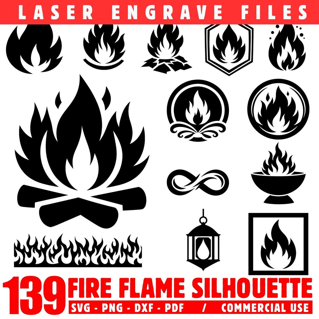 Laser Engrave Files Fire Flame Silhouette Svg Png Pdf & Dxf Bundle ...