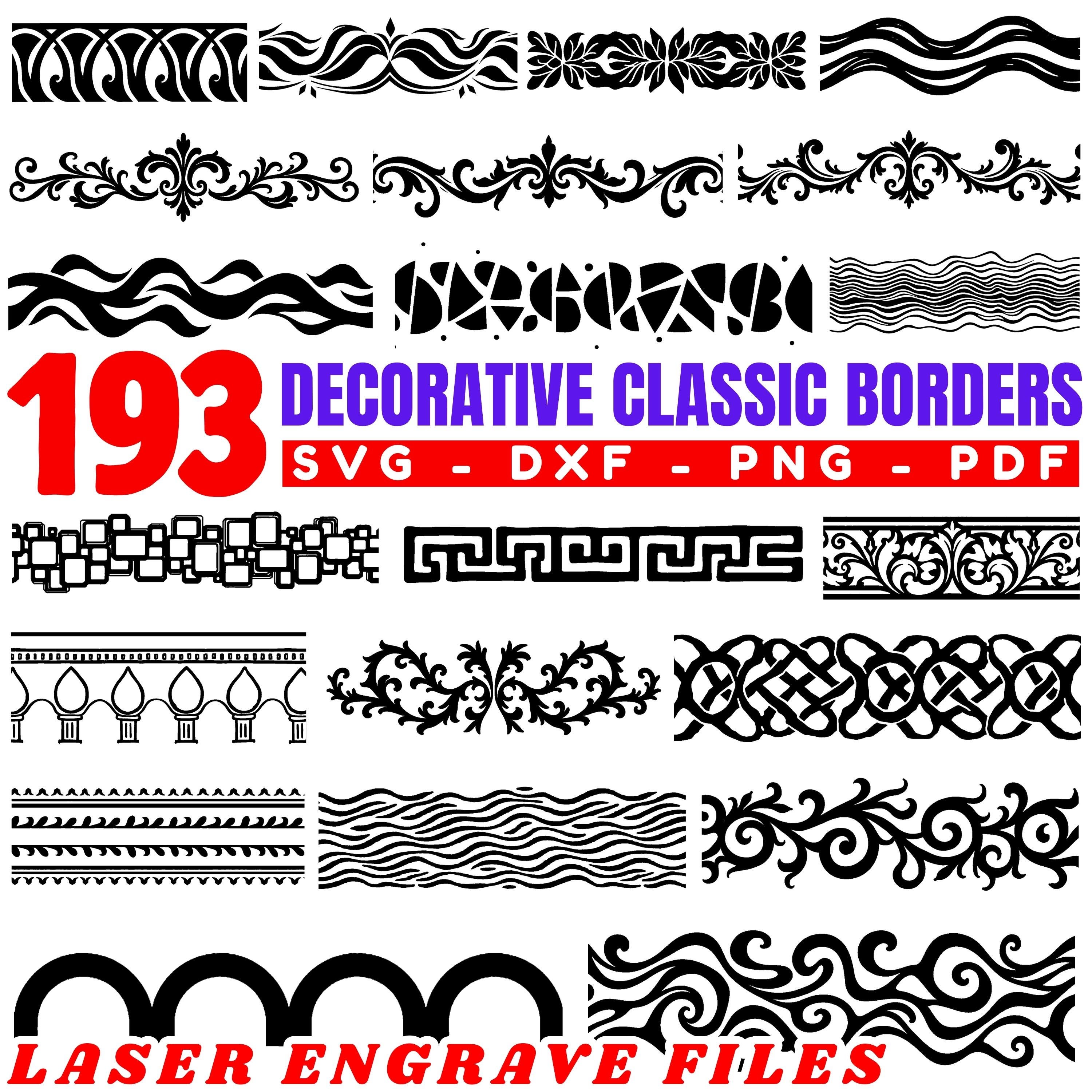 Laser Engrave Files: 193 Decorative Classic Borders (svg, Png, Pdf