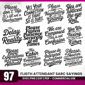 Puede incluir: Una colección de 12 frases sarcásticas en blanco y negro para azafatas. Cada frase está escrita en una fuente única. El número 97 está en la esquina inferior izquierda. El texto "FLIGHT ATTENDANT SARC SAYINGS" está en la parte inferior.