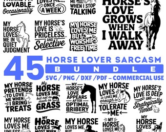 Horse Lover Sarcasm SVG Bundle, Funny Equestrian Quotes for Shirts & Crafts, instant downloads