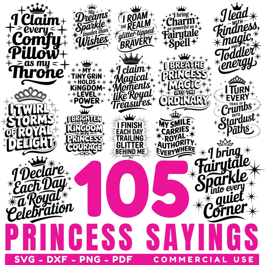 Sentiment Princess Princess Sayings SVG Bundle: Royal Girl DIY Crafts (digital Download ...