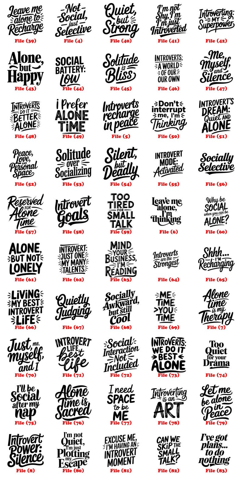 May include: A collection of black and white text designs with phrases about introversion, such as "Alone but Happy," "Introvert Life," and "I need space to be me." The designs are in various fonts and styles.
