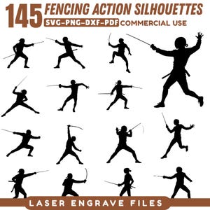 Könnte beinhalten: Eine Sammlung von 145 schwarzen Fecht-Aktionssilhouetten in verschiedenen Posen. Das Bild enthält den Text "FENCING ACTION SILHOUETTES" und "SVG-PNG-DXF-PDF COMMERCIAL USE". Der untere Teil des Bildes trägt den Text "LASER ENGRAVE FILES".