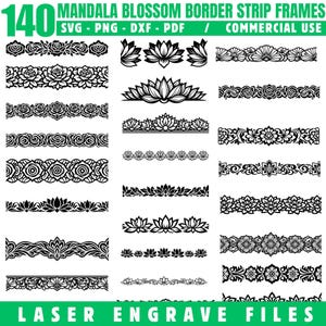 May include: A selection of 140 black and white mandala blossom border strip frames. The designs feature floral and geometric patterns, ideal for laser engraving. The image includes the text "MANDALA BLOSSOM BORDER STRIP FRAMES" and "LASER ENGRAVE FILES".