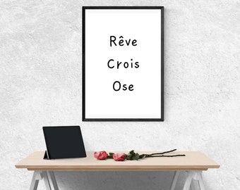 Affiche de motivation : rêve, crois, ose & Dream, Believe, Achieve - 12 motifs, 6 en français et 6 en anglais ; jpeg, png et PDF