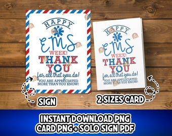 May include: Two white cards with text for EMS Week. One card is a sign with a red, white, and blue border. The other is a smaller card. Both cards say "HAPPY EMS WEEK! THANK YOU for all that you do!" and "YOU ARE APPRECIATED MORE THAN YOU KNOW!"