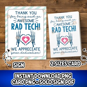 May include: Two cards and a sign with the text "THANK YOU for being such an AWESOME RAD TECH! WE APPRECIATE your dedication!" The design includes a heart with a medical cross and skeleton hands. The sign and cards are on a wooden background.