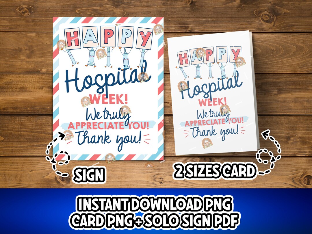 Hospital Week Signage Examples Hospital Week Sign Printable, Hospital Week Gift for Hospital Week ...