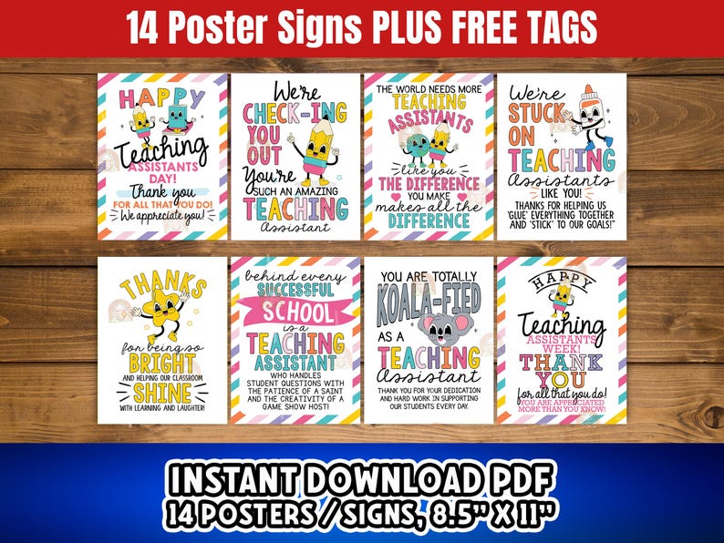 May include: A collection of 14 colorful posters with text for teaching assistants. The posters feature various designs with phrases like "Happy Teaching Assistants Day!" and "We're Checking You Out." The posters are 8.5" x 11".