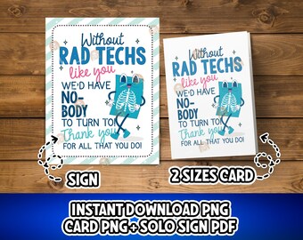 Rad tech Gift, Printable Rad Tech Week Gift, Funny Rad Tech Card, Thank you Rad Tech Appreciation Sign, Radiologic Tech Week, Xray Tech Gift