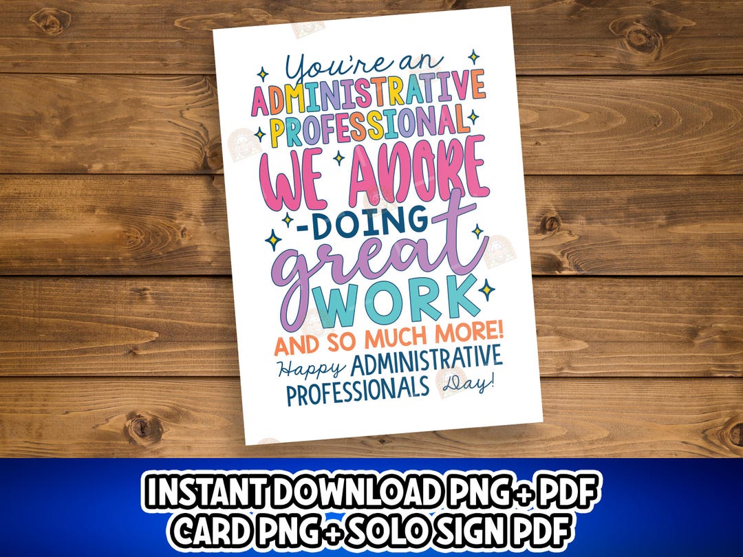 Administrative Professionals Day Sign, Printable Admin Appreciation Day ...
