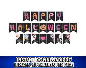 May include: A Halloween banner with the words "HAPPY HALLOWEEN" in colorful letters. The banner includes pennants with Halloween-themed characters and phrases like "You're Spook-tacular". The text "INSTANT DOWNLOAD PDF" is also visible.