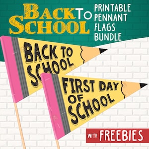 First day flags,  Printable Back to School Pennant Flags, First Day of School Flag, Preschool Flag - 6th Grade Bundle, Kindergarten Flag