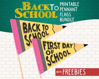 First day flags,  Printable Back to School Pennant Flags, First Day of School Flag, Preschool Flag - 6th Grade Bundle, Kindergarten Flag