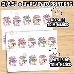 May include: Two sheets of printable gift tags, each 21.6 x 27.9 cm, with the text "Without Special Needs Assistants, like you, we'd be in a real mess. Thank you for all that you do." Includes trim marks.