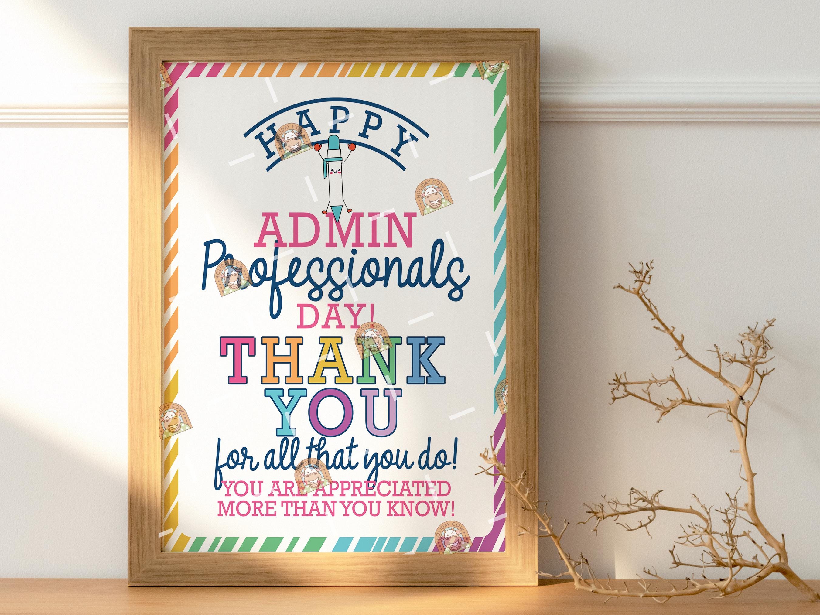 Administrative Professionals Day Sign Printable, Administrative ...