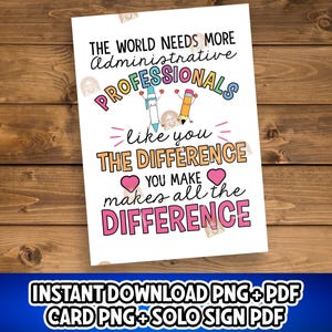 Administrative Professionals Gift, Printable Admin Day Card, Admin Week Sign, Administrative Week Gift Administrative Professionals Day Gift
