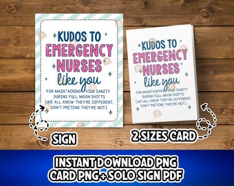 Emergency Nurse Gift for ER Nurses Week Gift, Printable ER Nurse Gift, Thank you ER Nurse Appreciation Card, Funny Emergency Nurse Week Sign