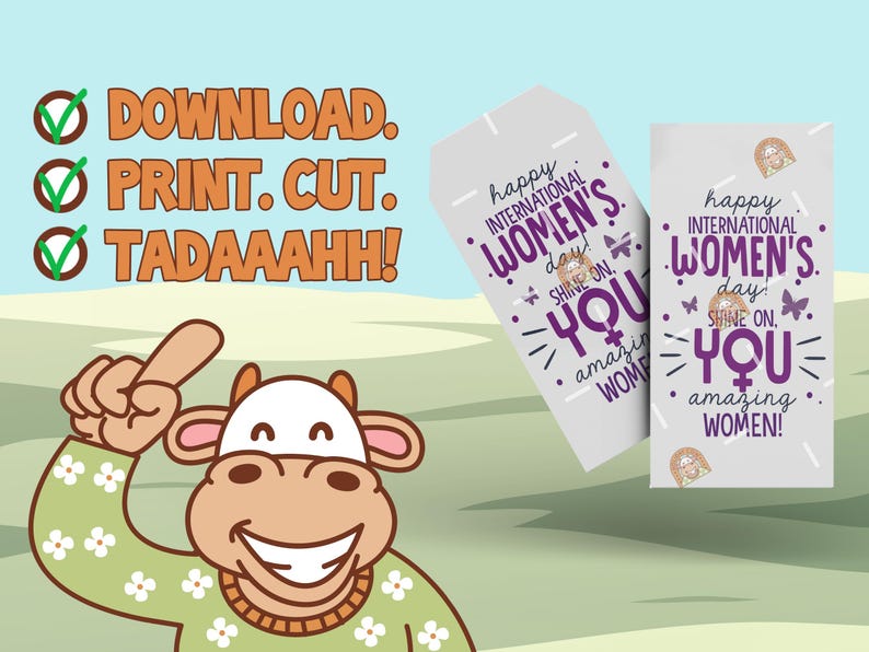 May include: Two printable gift tags with a purple and white design. The text on the tags reads "Happy International Women's Day! Shine On. You Amazing Women!"