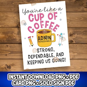 Administrative Professionals Gift, Printable Admin Coffee Card, Funny Admin Appreciation Sign, Admin Day, Administrative Professionals Week