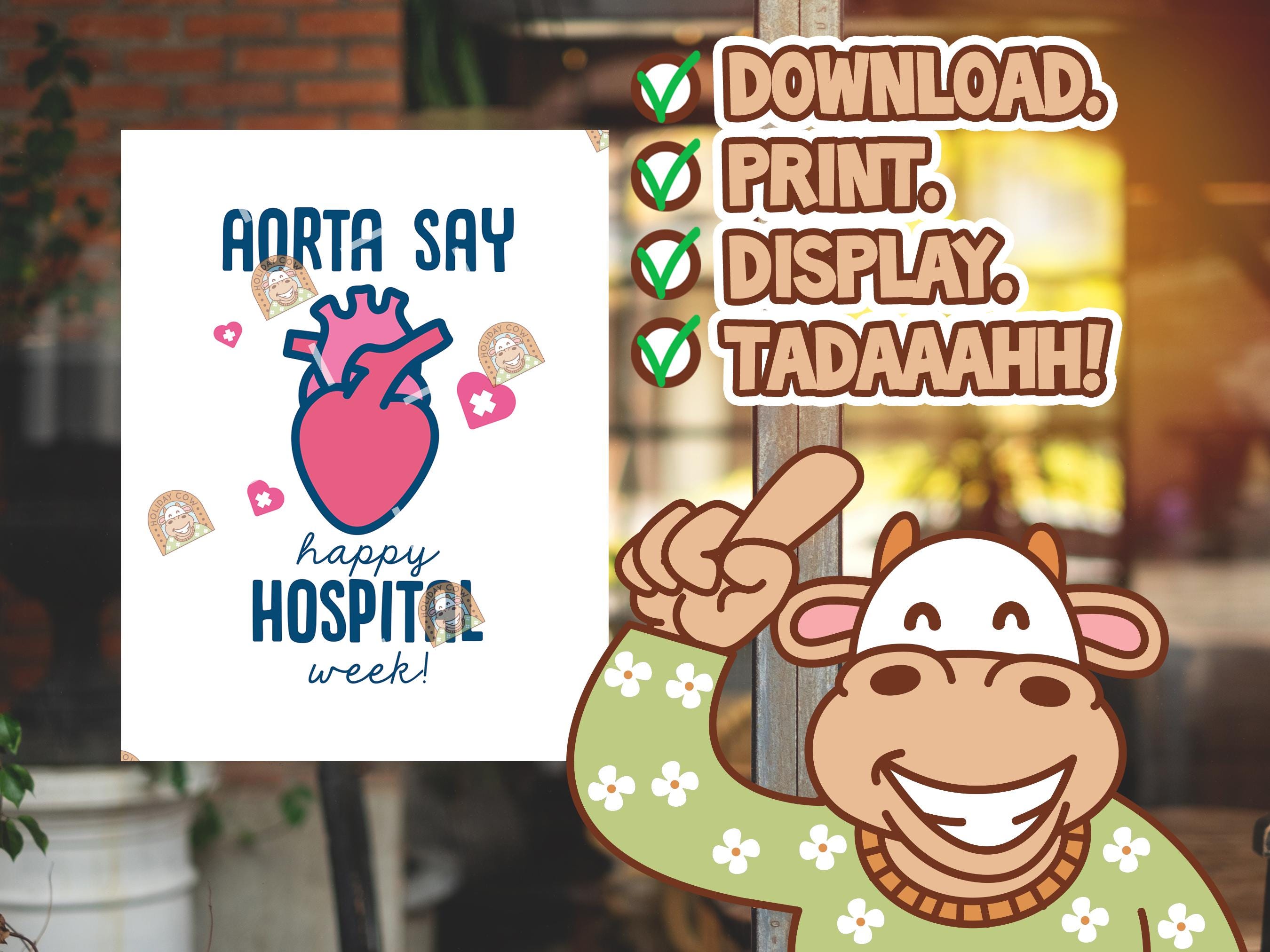 Hospital Week Signage Examples Hospital Week Signs Printable, Funny Hospital Week Decor, Hospital ...