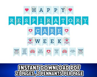 May include: A banner set for Respiratory Care Week, featuring blue and white pennants with text and heart graphics. The banner reads "HAPPY RESPIRATORY CARE WEEK" and includes additional pennants with appreciation messages. The image also includes the text "INSTANT DOWNLOAD PDF".