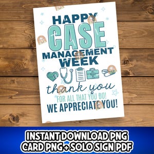 Case management Week Sign Printable, Case Manager Gift, Thank you Case Manager appreciation Card, National CM Week Poster, Case Manager Card