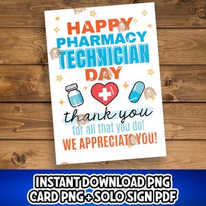 Puede incluir: Una tarjeta imprimible con un diseño azul y naranja que dice "Happy Pharmacy Technician Day" con gráficos de corazón y frasco de píldoras. La tarjeta también dice "¡Gracias por todo lo que haces! ¡Te apreciamos!"