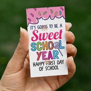 First day of School sweet treat tag, Back to school printable tags, Its Going to Be a Sweet School Year Tag, Lollipop Tags, Candy Tags