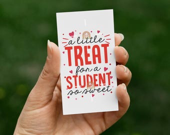 Printable Valentines student gift tag, School Classroom Valentine tag, Student Valentine Gift tag, A little treat for Student So Sweet treat