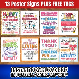 May include: Thirteen colorful printable posters with motivational messages for activity professionals. The posters are 8.5 inches by 11 inches and include phrases like "Happy Activity Professionals Week", "Thank You for the Endless Fun and Engagement", and "Grateful Heart, Stronger Bodies".