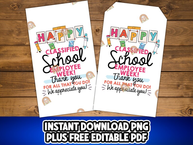 May include: Two white cards with the text "HAPPY SCHOOL EMPLOYEE WEEK!" in colorful letters. The cards also say "Thank you for all that you do! We appreciate you!" with school-themed illustrations.