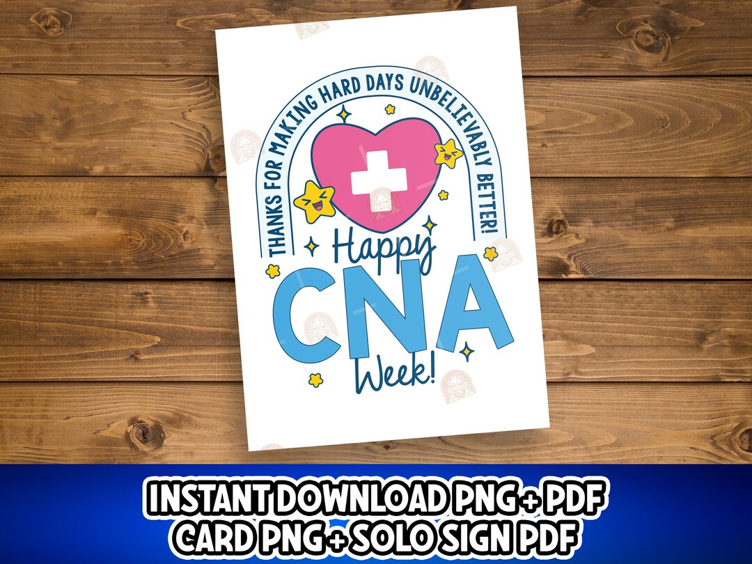 Printable CNA Week Sign for CNA Appreciation Card, Happy CNA Week Gift ...