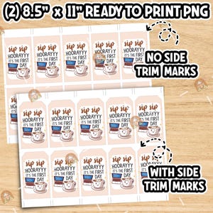 Sip Sip Hooray It's the First Day Coffee Tag, Printable First Day of ...