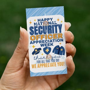 May include: A blue and yellow card with the text "Happy National Security Officer Appreciation Week" and "Thank you for all that you do! We appreciate you!"