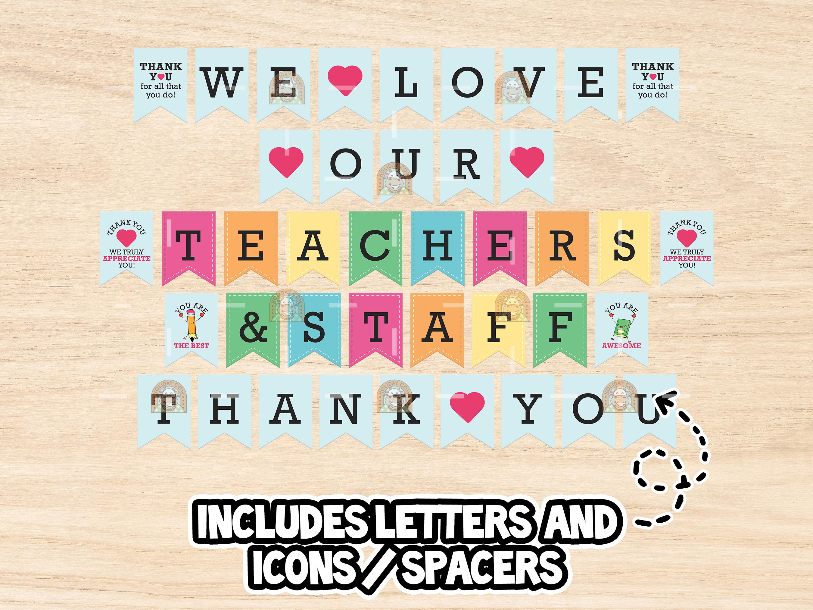 We Love Our Teachers and Staff Banner Printable, Teacher Appreciation ...