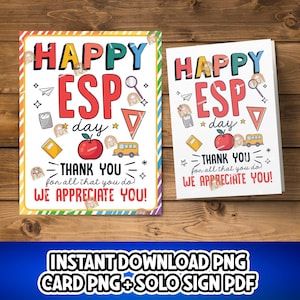 May include: Two colorful cards with the text "HAPPY ESP day" and "THANK YOU for all that you do! WE APPRECIATE YOU!" are displayed. The cards feature illustrations of an apple, school bus, and other school-related icons. The background is a wooden surface.