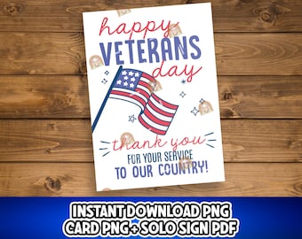 May include: A white card with the text "happy VETERANS day" in red and blue, and "thank you FOR YOUR SERVICE TO OUR COUNTRY!" The card features an American flag illustration and stars.