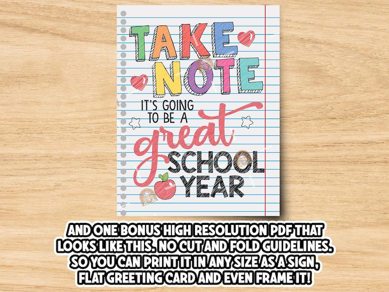May include: A printable sign with the text "Take Note It's Going To Be A Great School Year" in colourful letters on a lined background. The sign is decorated with hearts, stars, and a red apple.