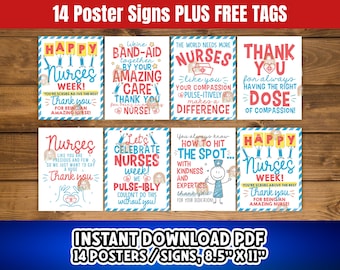 May include: 14 printable posters with colorful designs and text celebrating nurses. The posters feature phrases like "Happy Nurses Week!" and "Thank you for being an amazing nurse!"  The posters are 8.5 inches by 11 inches.