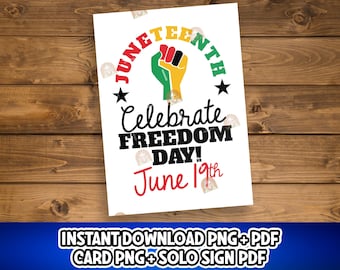 Juneteenth Sign, Printable Juneteenth Card, Happy Juneteenth Poster, Celebrate Freedom Day, June 19th 1865 Juneteenth Decor, Juneteenth Gift
