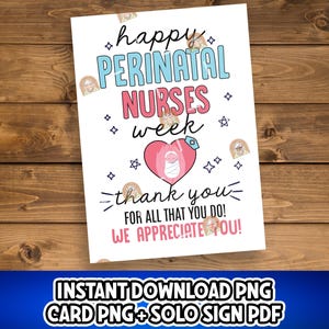 Perinatal Nurses Week Gift, Printable Sign, Thank you Perinatal Nurse Appreciation Card, Perinatal Nurse Week Sign, Labor Delivery RN Gift