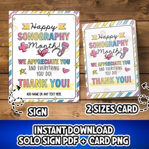 Puede incluir: Un conjunto de letrero y tarjeta imprimibles con el texto Happy SONOGRAPHY Month! WE APPRECIATE YOU AND EVERYTHING YOU DO! THANK YOU! ADD NAME OR ANY TEXT HERE. El diseño incluye gráficos coloridos de una sonda, un corazón y estrellas.