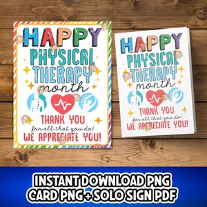 May include: Two rectangular cards with the text "HAPPY PHYSICAL THERAPY month" in colorful letters. The cards also say "THANK YOU for all that you do! WE APPRECIATE YOU!" with medical-themed graphics. The cards are on a wooden surface.