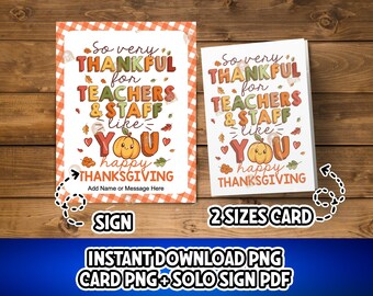 May include: Thanksgiving-themed card and sign with the message "So very THANKFUL for TEACHERS & STAFF like YOU." The design includes a pumpkin illustration and fall leaves. The sign is in a gingham frame. The text "Add Name or Message Here" is also included.